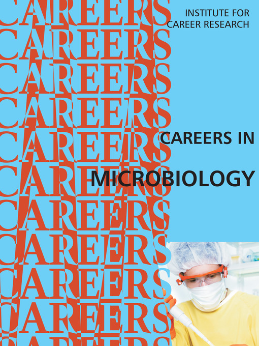 Title details for Careers in Microbiology by Institute For Career Research - Available